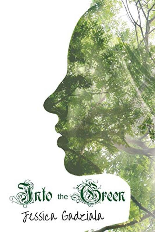 Book cover for "Into The Green" by Jessica Gadziala