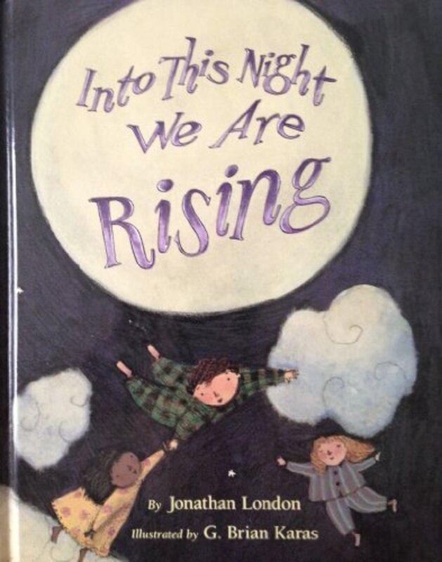Book cover for "Into This Night We Are Rising" by Jonathan London