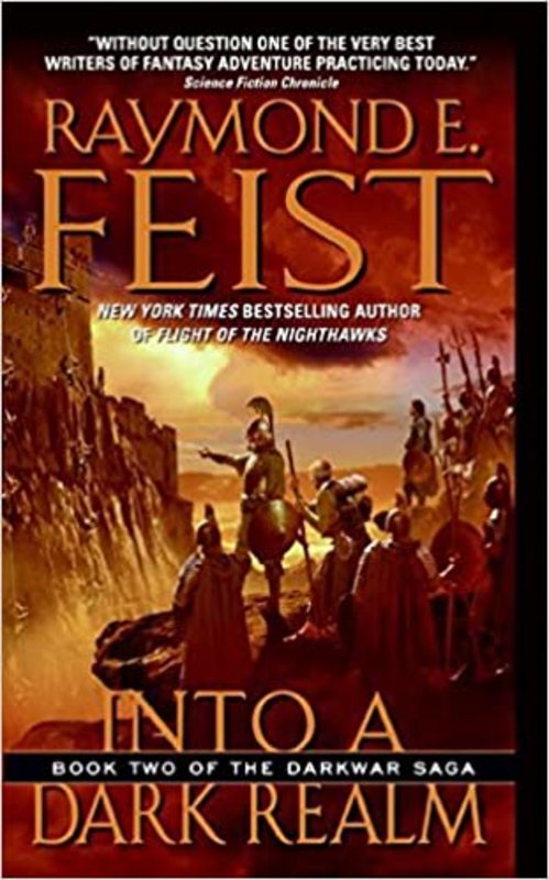 Book cover for "Into a Dark Realm" by Raymond E. Feist