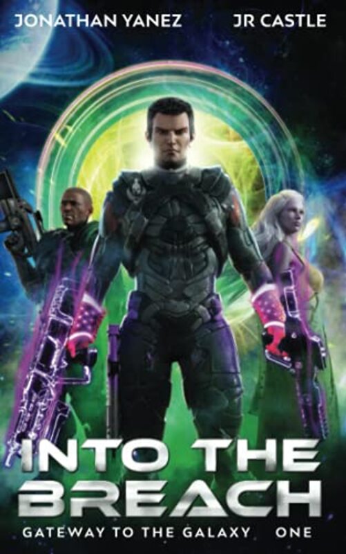 Book cover for "Into the Breach" by Jonathan Yanez