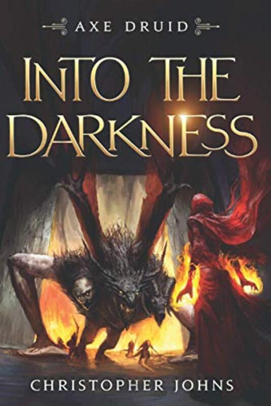 Book cover for "Into the Darkness" by Christopher Johns