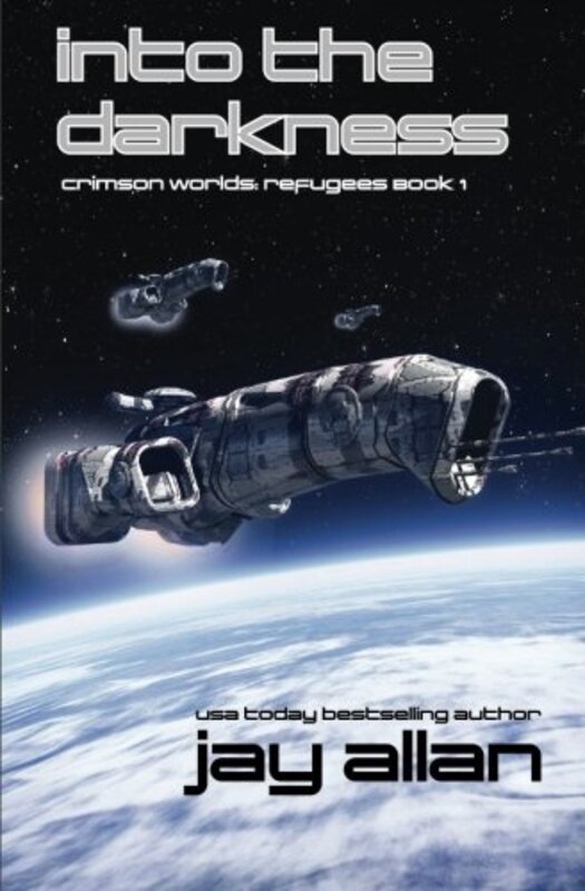 Book cover for "Into the Darkness" by Jay Allan