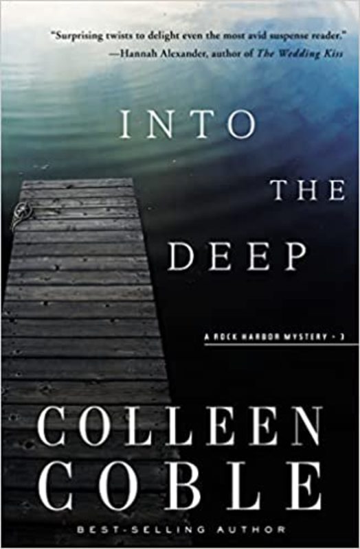 Book cover for "Into the Deep" by Colleen Coble