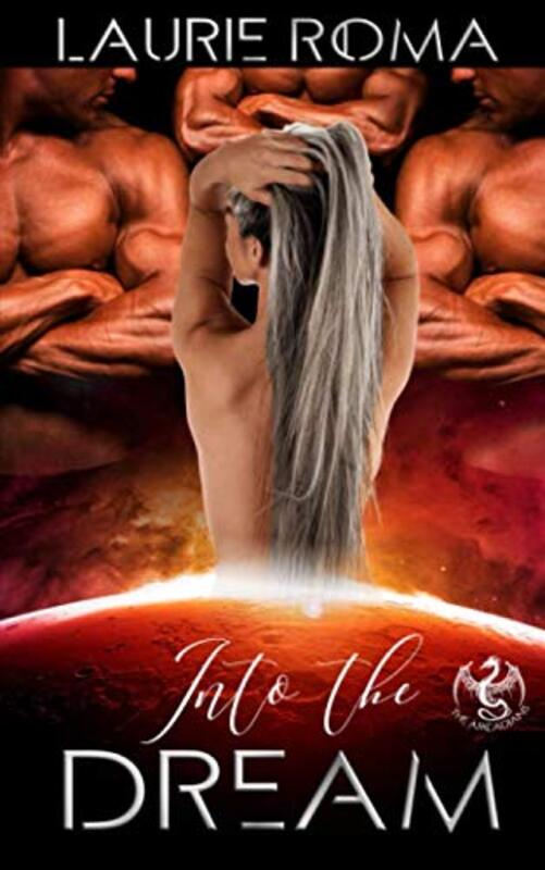 Book cover for "Into the Dream" by Laurie Roma