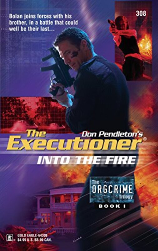 Book cover for "Into the Fire" by Don Pendleton