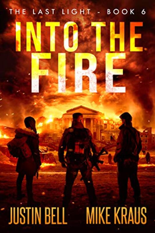 Book cover for "Into the Fire" by Mike Kraus