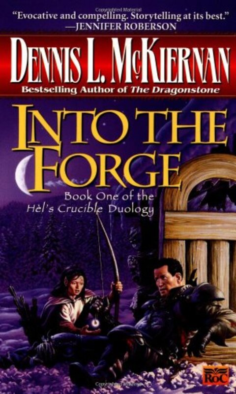 Book cover for "Into the Forge" by Dennis L McKiernan