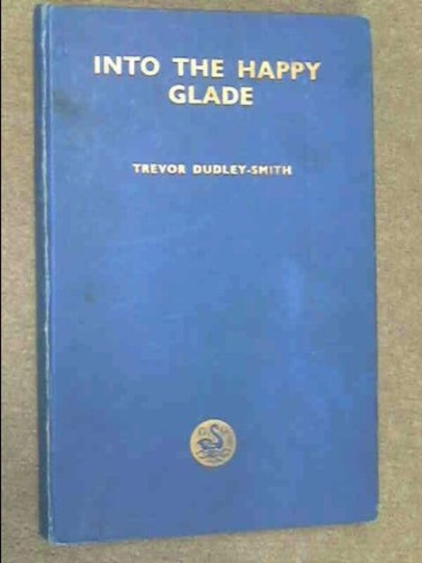 Book cover for "Into the Happy Glade" by Adam Hall