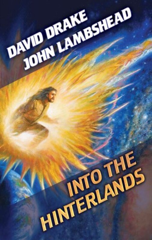 Book cover for "Into the Hinterlands" by David Drake