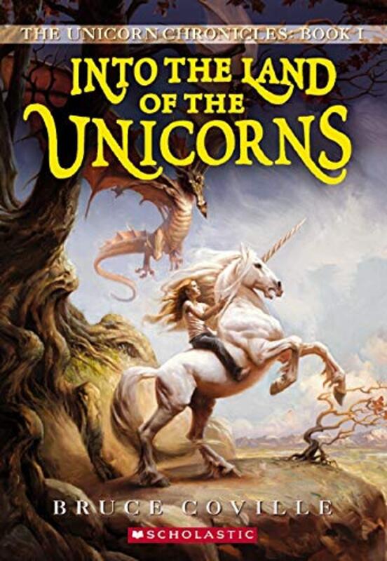 Book cover for "Into the Land of the Unicorns" by Bruce Coville