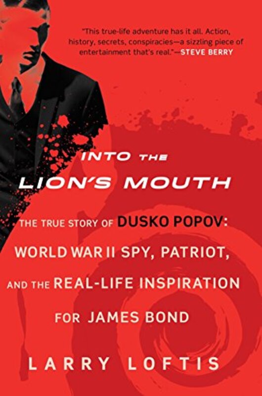 Book cover for "Into the Lion's Mouth" by Larry Loftis