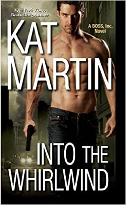 Book cover for "Into the Whirlwind" by Kat Martin