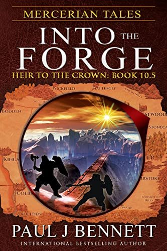 Book cover for "Into the Forge" by Paul J Bennett