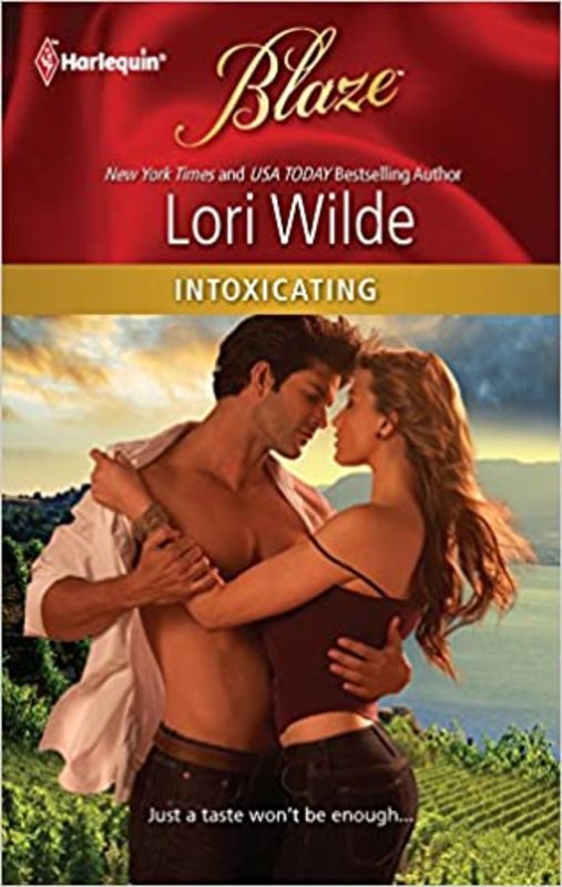 Book cover for "Intoxicating" by Lori Wilde