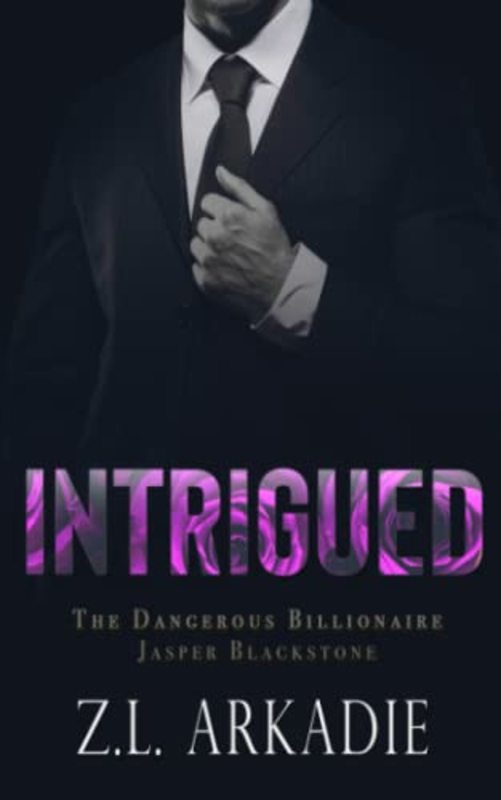 Book cover for "Intrigued" by ZL Arkadie