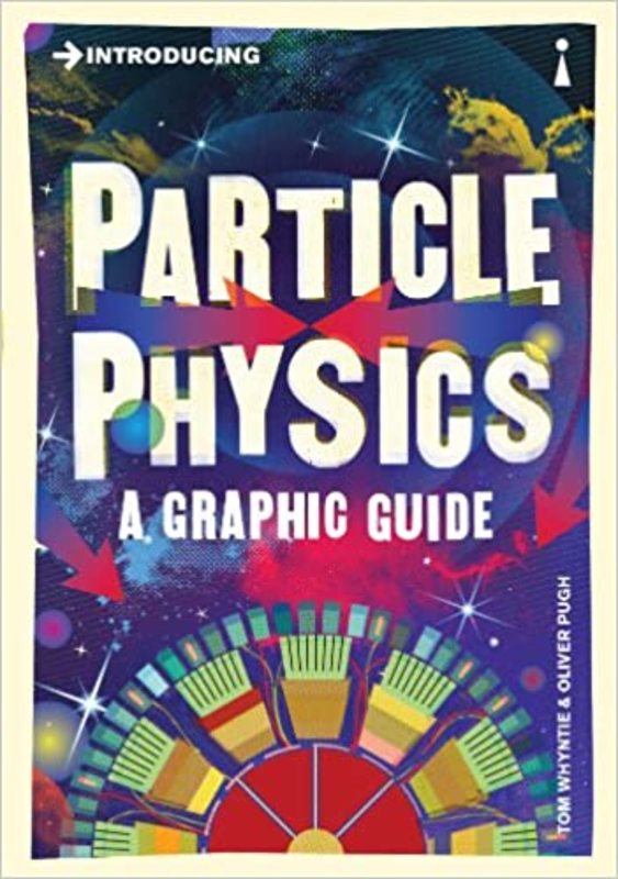 Book cover for "Introducing Particle Physics" by Tom Whyntie