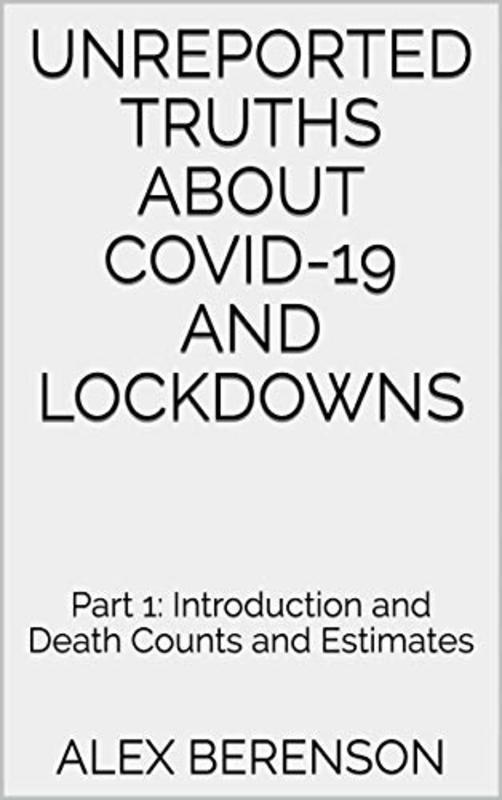 Book cover for "Unreported Truths about COVID-19 and Lockdowns: Part 1" by Alex Berenson