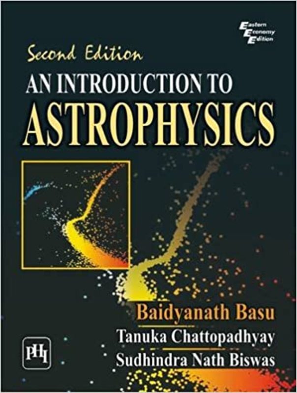 Book cover for "Introduction to Astrophysics" by Baidyanath Basu
