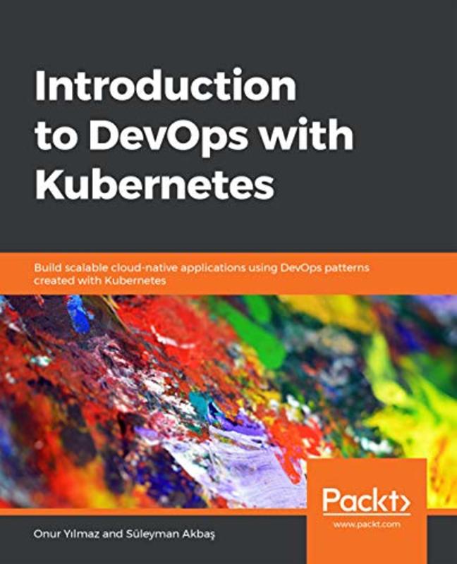 Book cover for "Introduction to DevOps with Kubernetes" by Onur Yilmaz