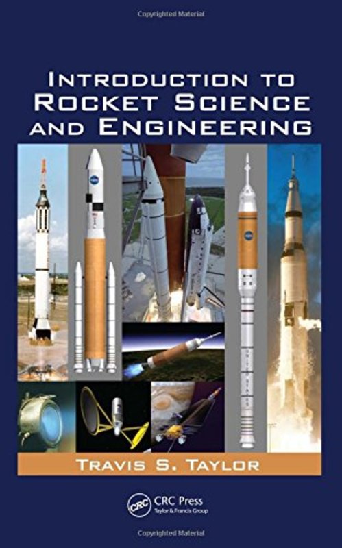 Book cover for "Introduction to Rocket Science and Engineering" by Travis S Taylor