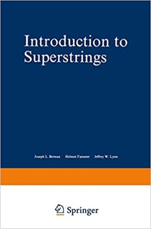 Book cover for "Introduction to Superstrings" by Michio Kaku