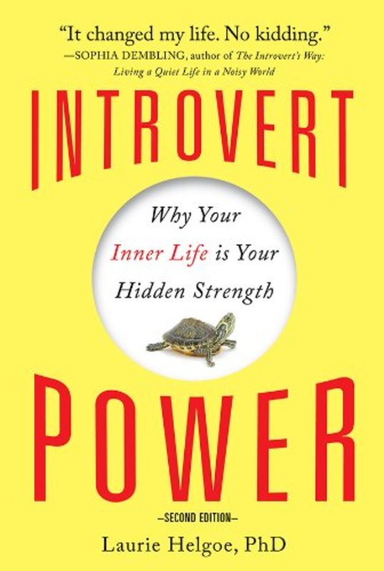 Book cover for "Introvert Power" by Laurie A Helgoe