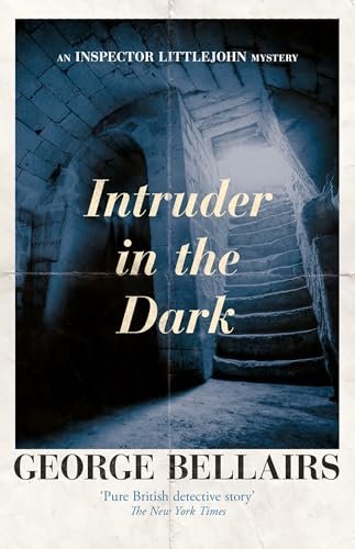 Book cover for "Intruder in the Dark" by George Bellairs