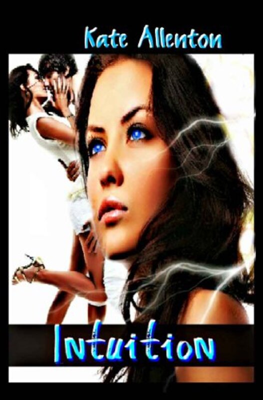 Book cover for "Intuition" by Kate Allenton