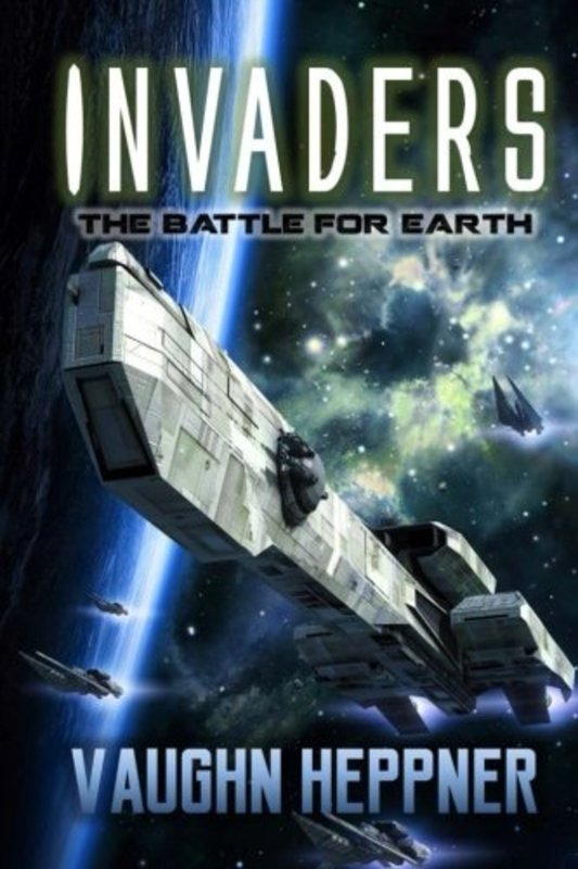 Book cover for "Invaders" by Vaughn Heppner