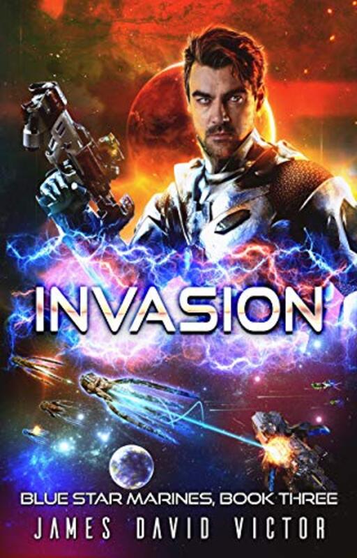 Book cover for "Invasion" by James David Victor
