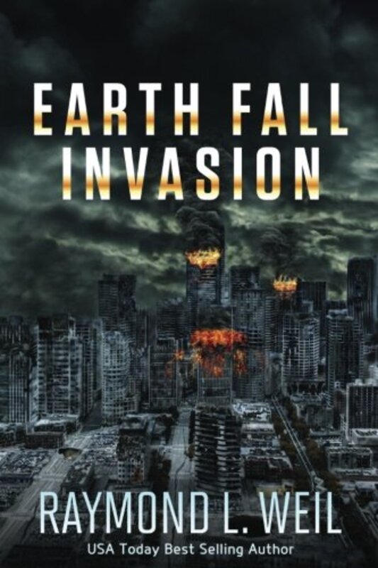 Book cover for "Invasion" by Raymond L Weil