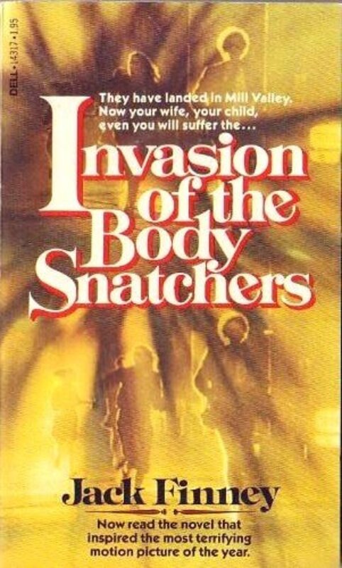 Book cover for "Invasion of the Body Snatchers aka The Body Snatchers" by Jack Finney