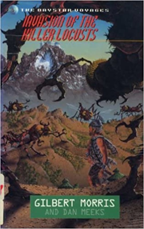 Book cover for "Invasion of the Killer Locusts" by Gilbert Morris