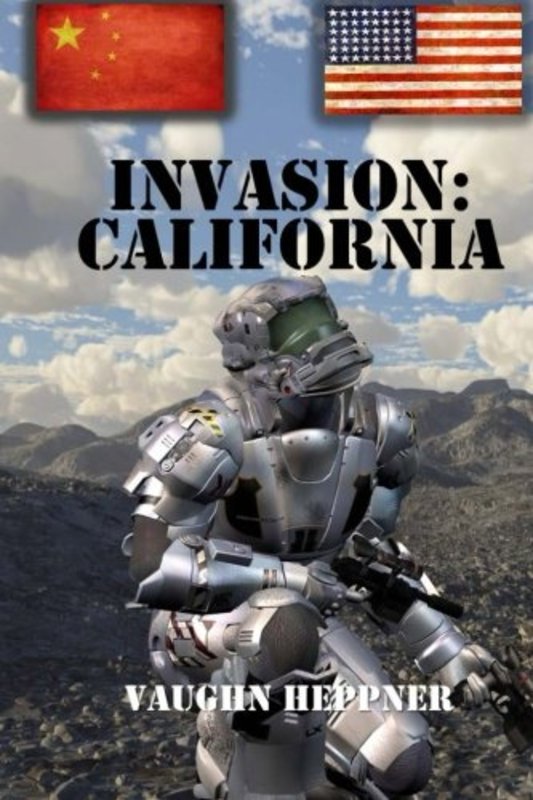 Book cover for "Invasion: California" by Vaughn Heppner