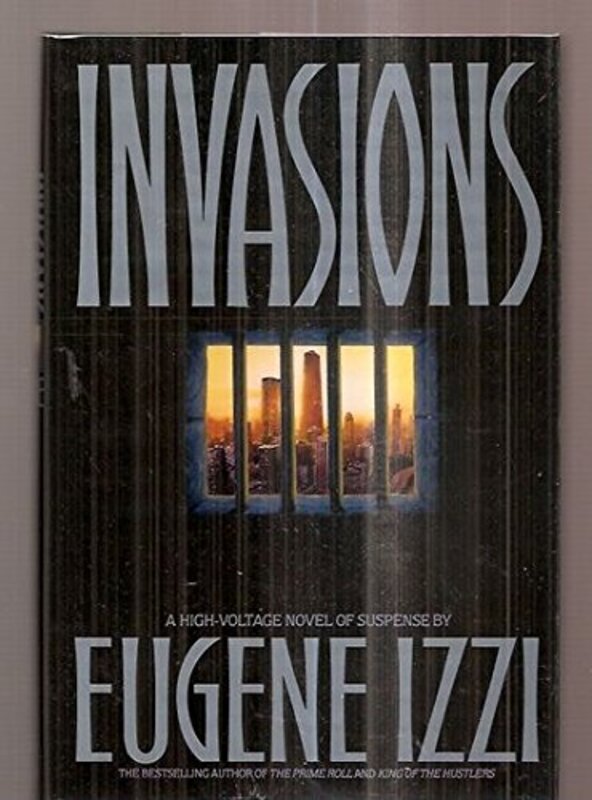 Book cover for "Invasions" by Eugene Izzi