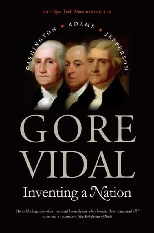 Book cover for "Inventing a Nation" by Gore Vidal