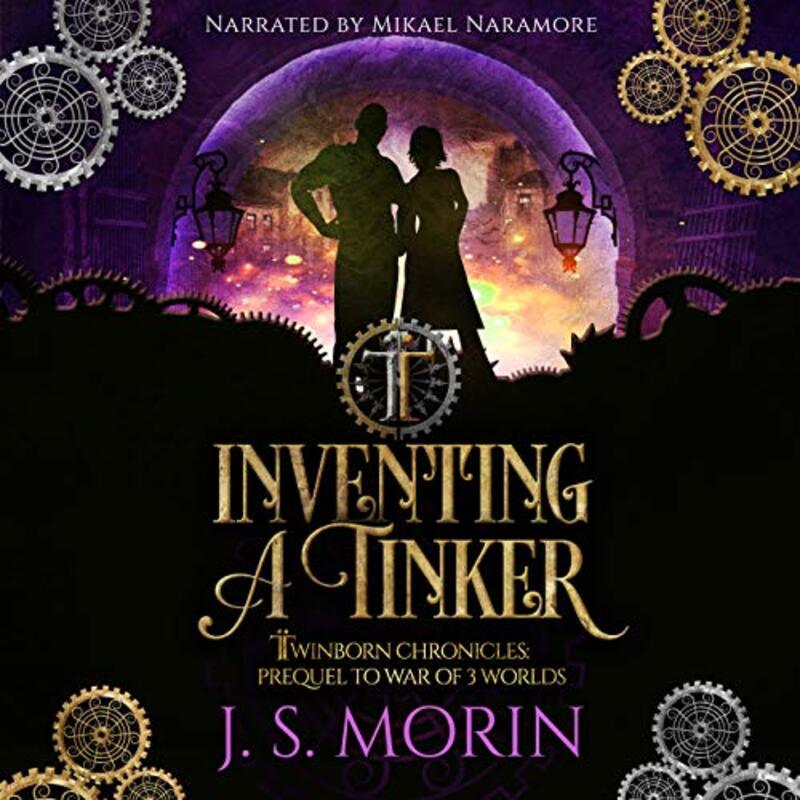 Book cover for "Inventing a Tinker" by JS Morin