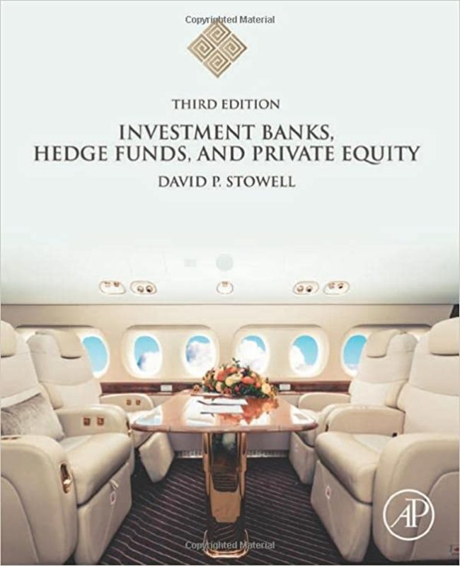 Book cover for "Investment Banks, Hedge Funds, and Private Equity" by David Stowell