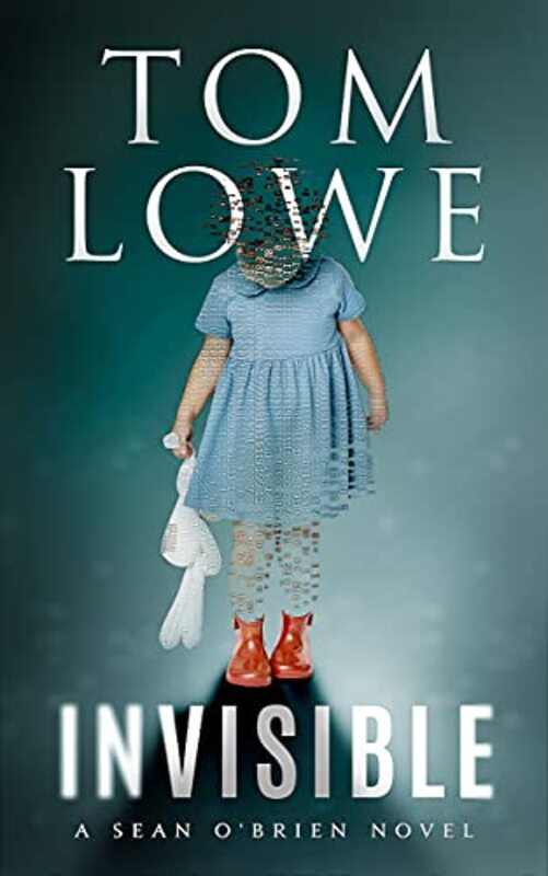 Book cover for "Invisible" by Tom Lowe