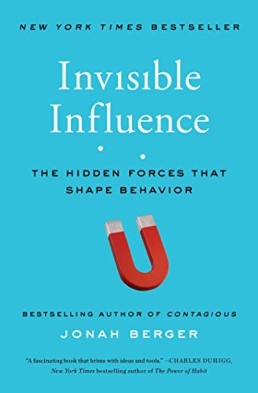 Book cover for "Invisible Influence" by Jonah Berger