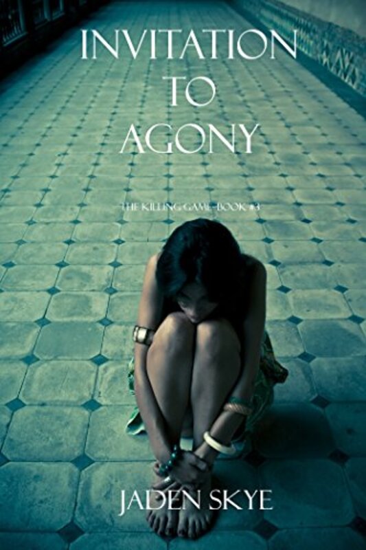 Book cover for "Invitation to Agony" by Jaden Skye