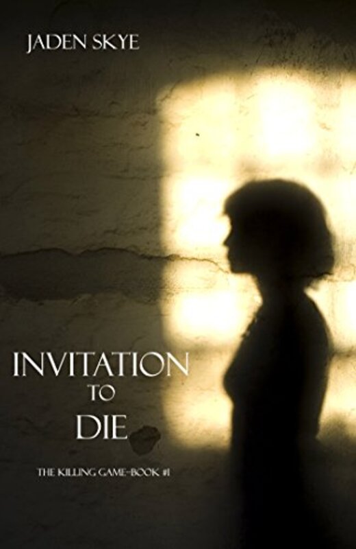 Book cover for "Invitation to Die" by Jaden Skye