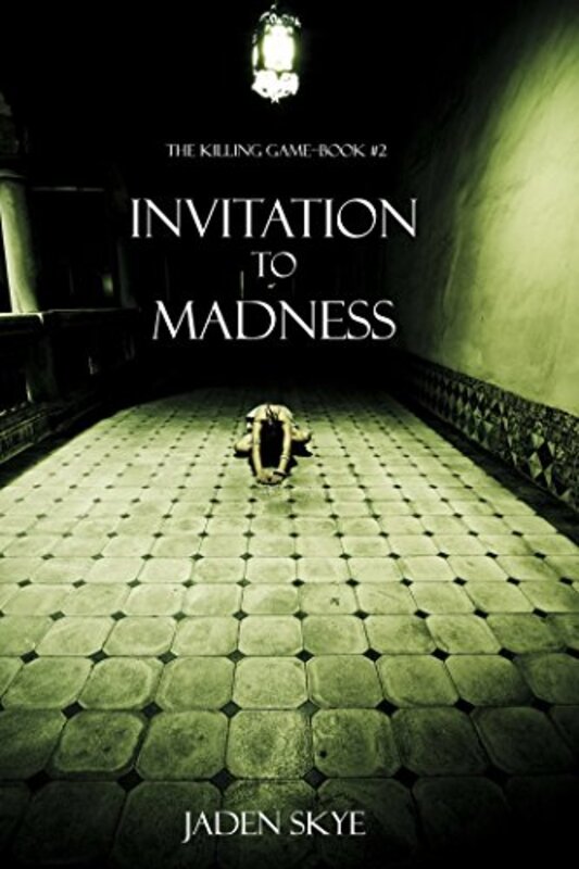 Book cover for "Invitation to Madness" by Jaden Skye