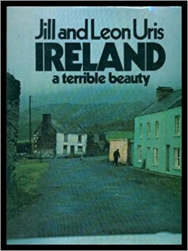 Book cover for "Ireland, A Terrible Beauty" by Leon Uris
