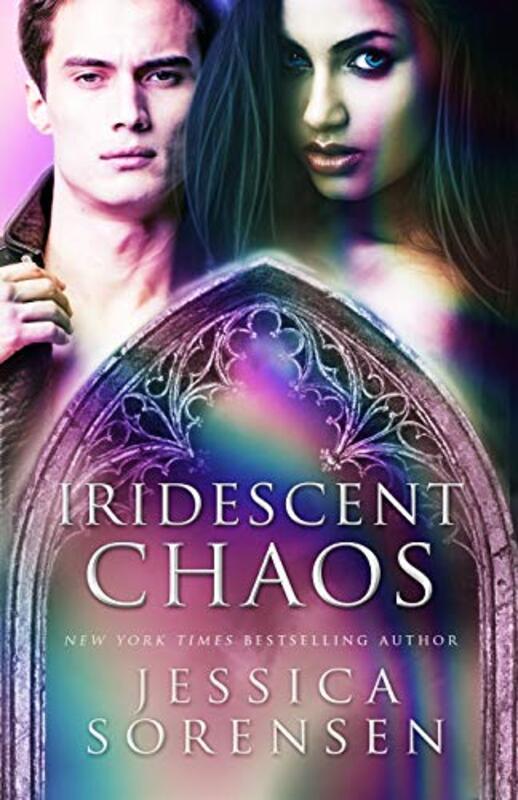 Book cover for "Iridescent Chaos" by Jessica Sorensen