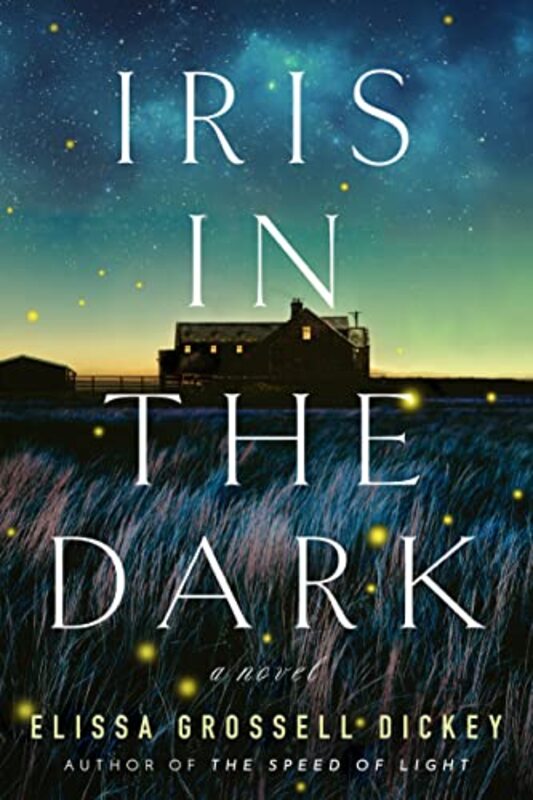 Book cover for "Iris In The Dark" by Elissa Grossell Dickey
