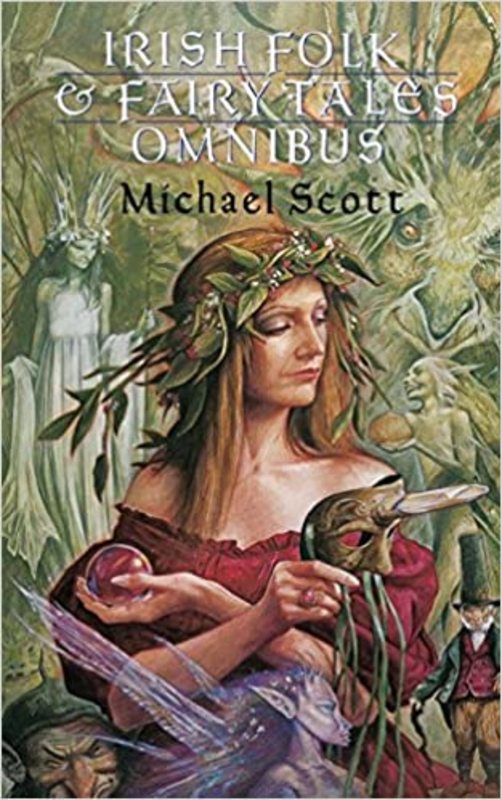 Book cover for "Irish Folk and Fairy Tales" by Michael Scott