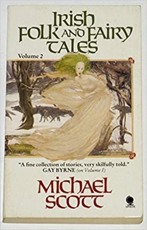 Book cover for "Irish Folk and Fairy Tales Volume 2" by Michael Scott