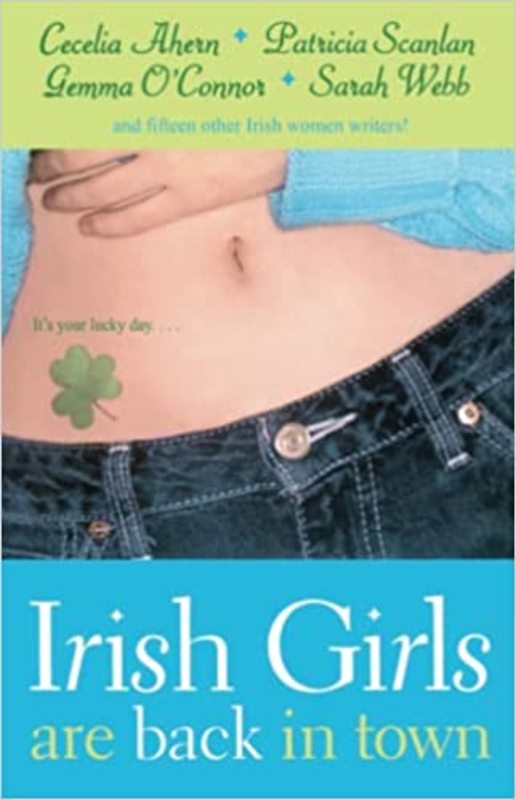 Book cover for "Irish Girls Are Back in Town" by Cecelia Ahern