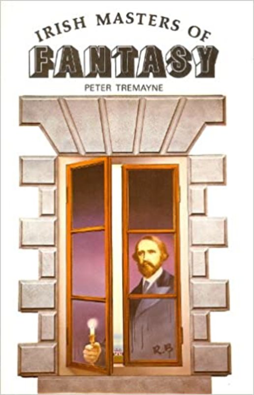 Book cover for "Irish Masters of Fantasy" by Peter Tremayne
